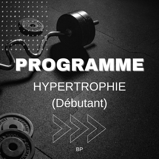 PROGRAMME HYPERTROPHIE MUSCULAIRE